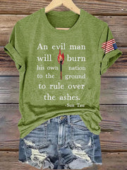 Retro An Evil Man Will Burn His Own Nation To The Ground To Rule Over The Ashes Print T-Shirt