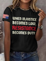 Retro When Injustice Becomes Law Resistance Becomes Duty Print T-Shirt