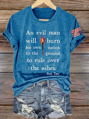 Retro An Evil Man Will Burn His Own Nation To The Ground To Rule Over The Ashes Print T-Shirt