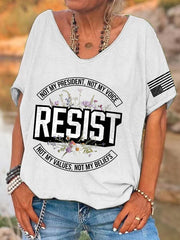 V-neck Retro Resist Not My President, Not My Voice, Not My Values, Not My Beliefs Print T-Shirt