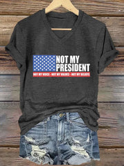 Women's Not my President Print V-Neck T-Shirt