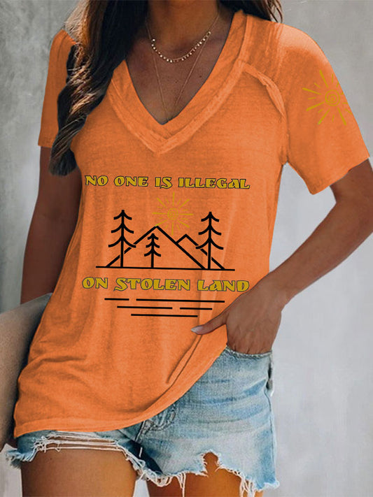 Women's No One Is Illegal On Stolen Land V-neck tops