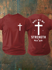 Men's Not My Strength But His Printed T-Shirt