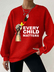 Women's Every child matters sweatshirt