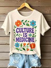 Women's Culture Is Medicine Print T-Shirt