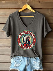 Women's Native American No One Is Illegal on Stolen Land Printed Casual T-Shirt