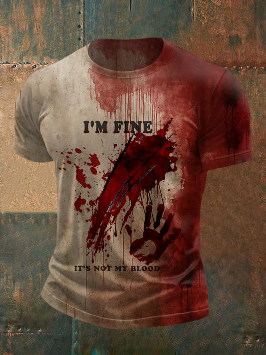Men's  Funny Halloween I'm Fine It's Not My Blood Bloodstained Print Casual Tee