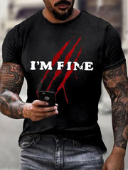 Men's I'm Fine Bloody Art Printed Casual T-Shirt