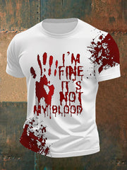 Men's Funny Halloween I'm Fine It's Not My Blood Bloodstained Print Casual Tee