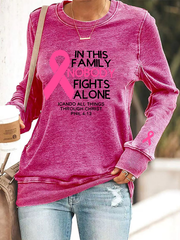 Women's Breast Cancer Awareness "In This Family Nobody Fights Alone" Printed Sweatshirt