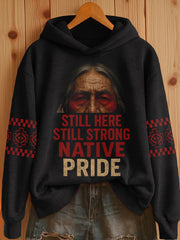 Women's Still Here Still Strong Native Pride Hoodie