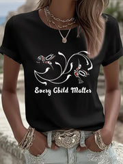 Women's Every Child Matters Printed Casual T-shirt