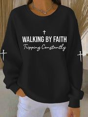 Women's Walking by Faith Tripping Constantly Cross Ribbed Round-Neck Sweatshirt