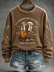Women's "All Plants Are Edible Some Only Once" Floral Print Casual Regular Sweatshirt