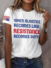 Retro When Injustice Becomes Law Resistance Becomes Duty Print T-Shirt