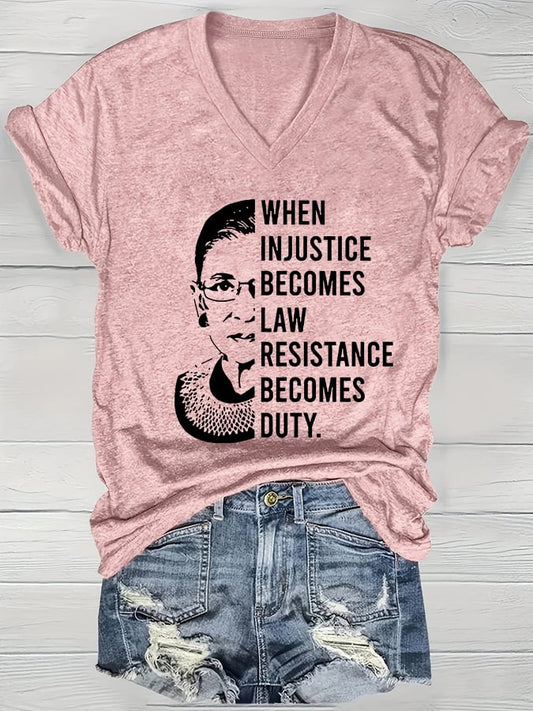 Women's When Injustice Becomes Law Resistance Becomes Duty T-Shirt