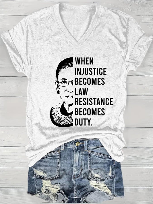 Women's When Injustice Becomes Law Resistance Becomes Duty T-Shirt