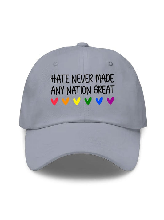 Unisex Hate Never Made Any Nation Great Print Baseball Cap