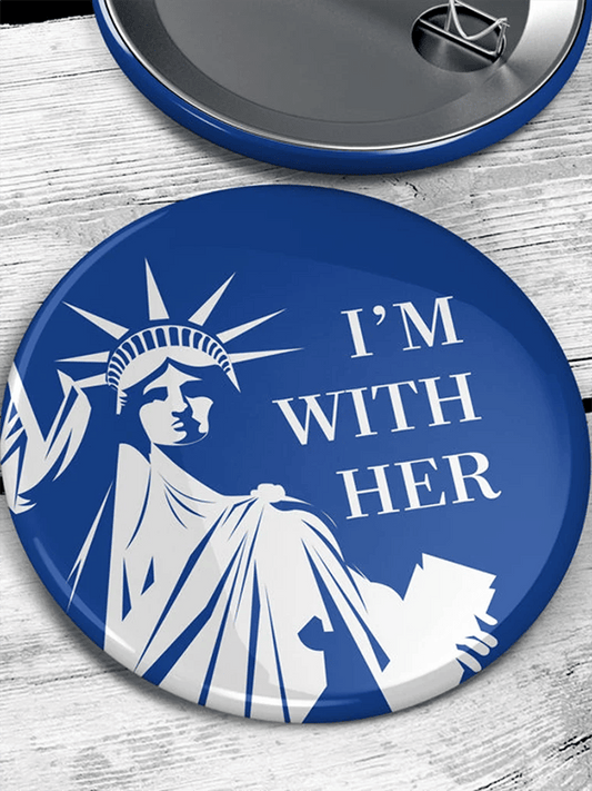 I'm With Her: Lady Liberty Brooch