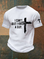 Men's I Can't But I Know A Guy Waffle Print T-Shirt
