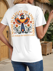 Women's No One Illegal on Stolen Land, We Walk on Native Land T-shirts
