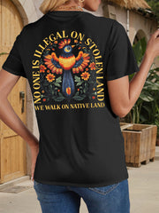 Women's No One Illegal on Stolen Land, We Walk on Native Land T-shirts
