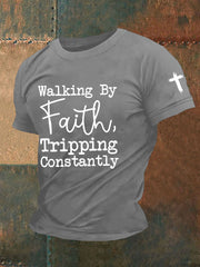 Men's Walking By Faith Tripping Constantly Printed Casual T-Shirt