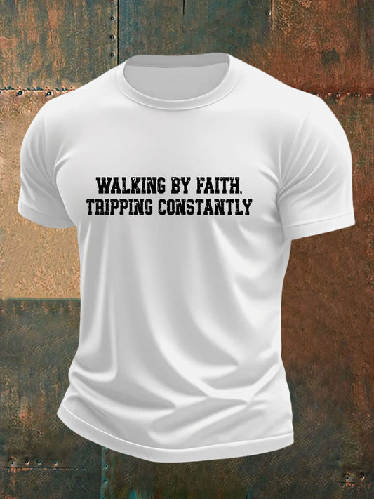 Men's Walking By Faith Tripping Constantly Printed Casual T-Shirt