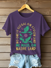 Women's No One Is Illegal On Stolen Land T-shirts