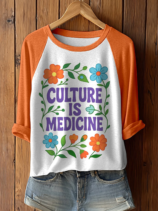 Women's Culture Is Medicine Print Long Sleeve T-Shirt