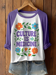 Women's Culture Is Medicine Print Long Sleeve T-Shirt