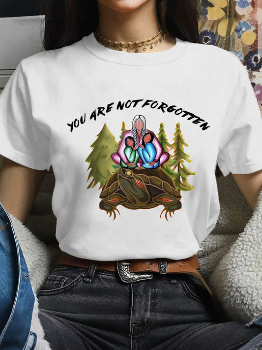 Women's you are not forgotten T-shirts