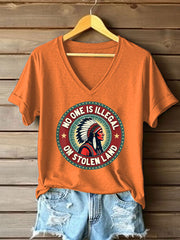 Women's Native American No One Is Illegal on Stolen Land Printed Casual T-Shirt