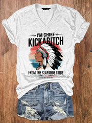 Women's I'm Chief Kickabitch Native American Print Casual T-Shirt