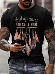 Men's Indigenous And Still Here Print T-Shirt