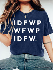 Women's IDFWPWFWPIDFW. Graphic Tee