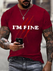 Men's I'm Fine Bloody Art Printed Casual T-Shirt