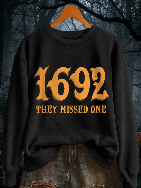 Women's Funny Halloween Witch Salem 1692 They Missed One Sweatshirt