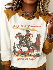 Women's Vintage Tough As A Tumbleweed Sweet As Sugar Cowgirl And Horse Print Casual Sweatshirt