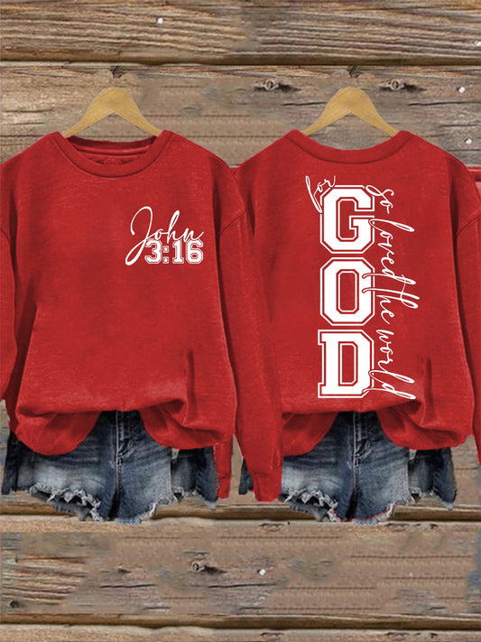 Women's Valentine's Day For God so Loved the World John 3:16Sweatshirt