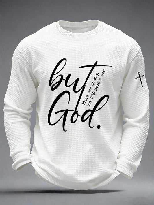 Men's But God Waffle Print Casual T-Shirt