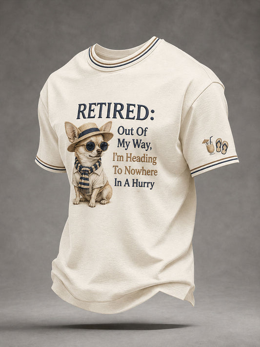 Men's Retired Out Of My Way I'm Heading To Nowhere In A Hurry T-Shirt
