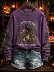 Women's "All Plants Are Edible Some Only Once" Halloween Floral Print Casual Regular Sweatshirt