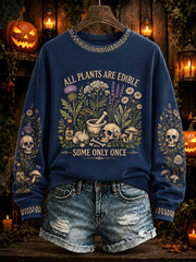 Women's "All Plants Are Edible Some Only Once" Halloween Floral Print Casual Regular Sweatshirt